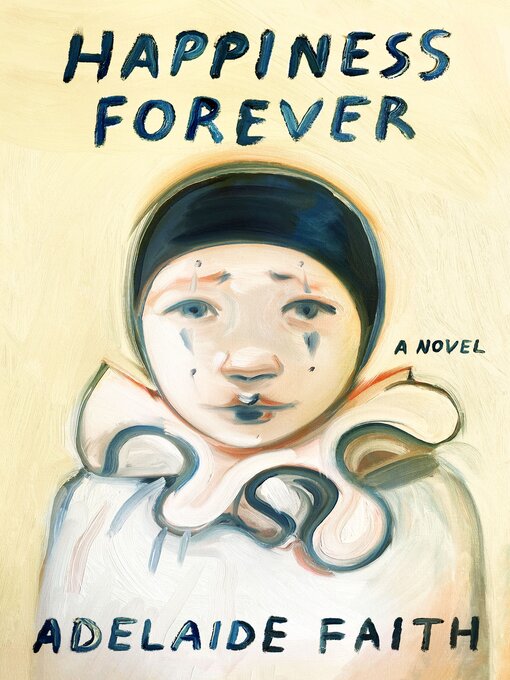 Title details for Happiness Forever by Adelaide Faith - Available